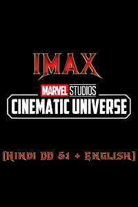 Marvel Cinematic Universe (2008-2023) IMAX WEB-DL Dual Audio {Hindi-English} 720p 1080p 2160p ESub