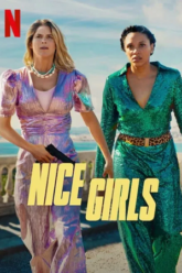 Nice Girls (2024) WEB-DL MulTi Audio {Hindi-English-French} NetFlix Original 480p [330MB] | 720p [920MB] | 1080p [2GB]