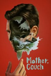 Mother Couch (2023) {English with Subtitles} Full Movie WEB-DL 480p [300MB] | 720p [800MB] | 1080p [2GB]