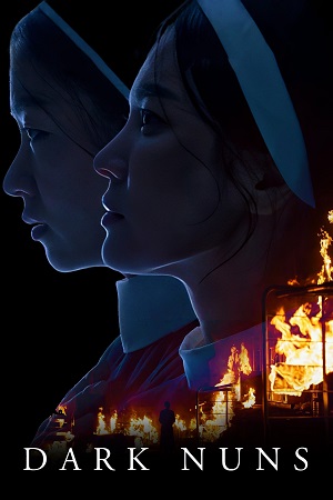 Dark Nuns (2025) {English with Subtitles} Full Movie WEB-DL 480p [450MB] | 720p [950MB] | 1080p [2.2GB]