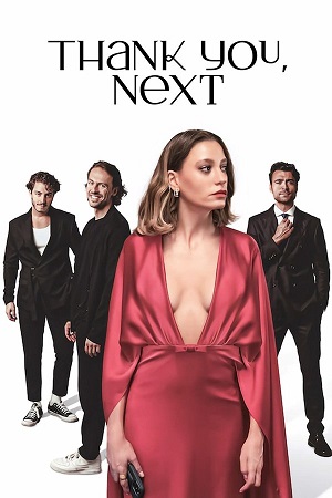 Thank You, Next (Season 1 – 3) Dual Audio {Hindi-English} Series 480p, 720p & 1080p WEB-DL ESub